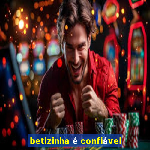 betizinha é confiável